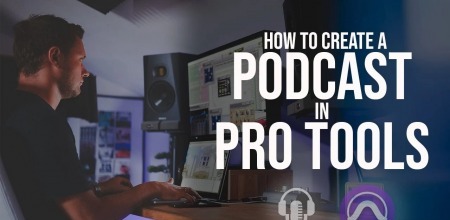 SkillShare How to Create a Podcast in Pro Tools TUTORiAL